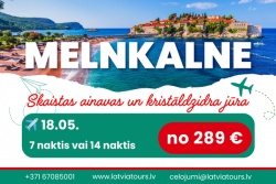 Atpūtas un ceļojumu piedāvājumi 29.04.2025 - 06.05.2025 Ceļo gudri: Melnkalne par izdevīgu cenu! Latvia Tours